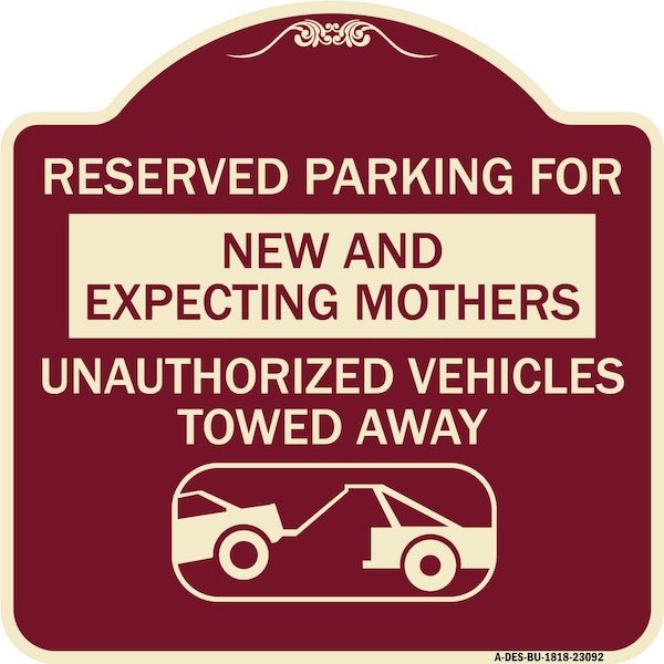 Reserved Parking for New and Expecting Mothers Unauthorized Vehicles Towed Away, A-DES-BU-1818-23092
